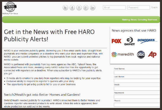 HARO publicity alerts let you connect with reporters across a variety of news and magazine outlets