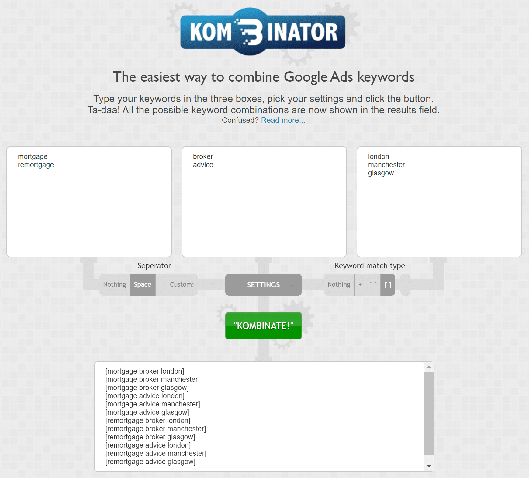 Kombinator Kombinator используется для создания комбинаций ключевых слов для ключевых слов mortgage advice