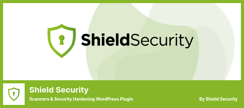 Shield Security Plugin - Scanners & Security Hardening WordPress Plugin